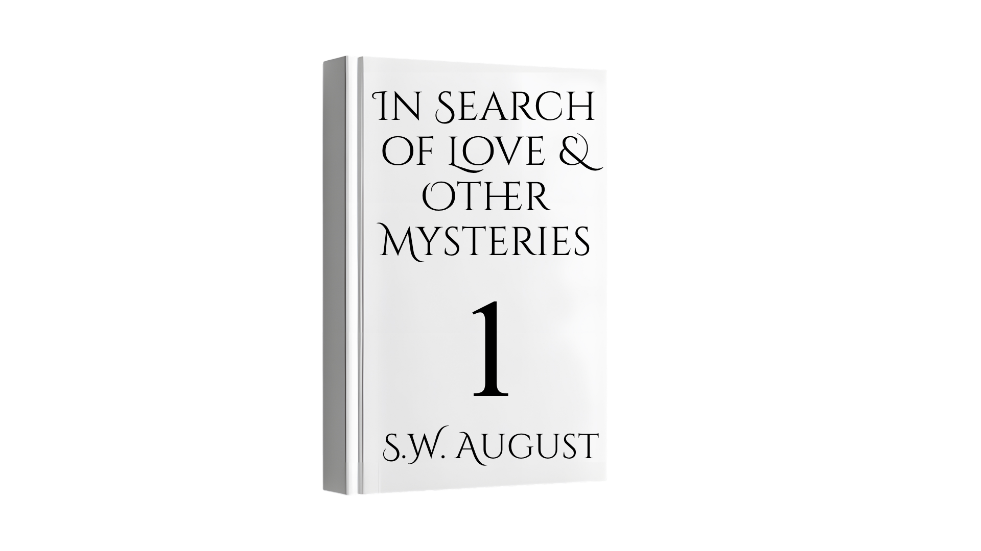 In Search of Love & Other Mysteries Book 1 Signed Copy